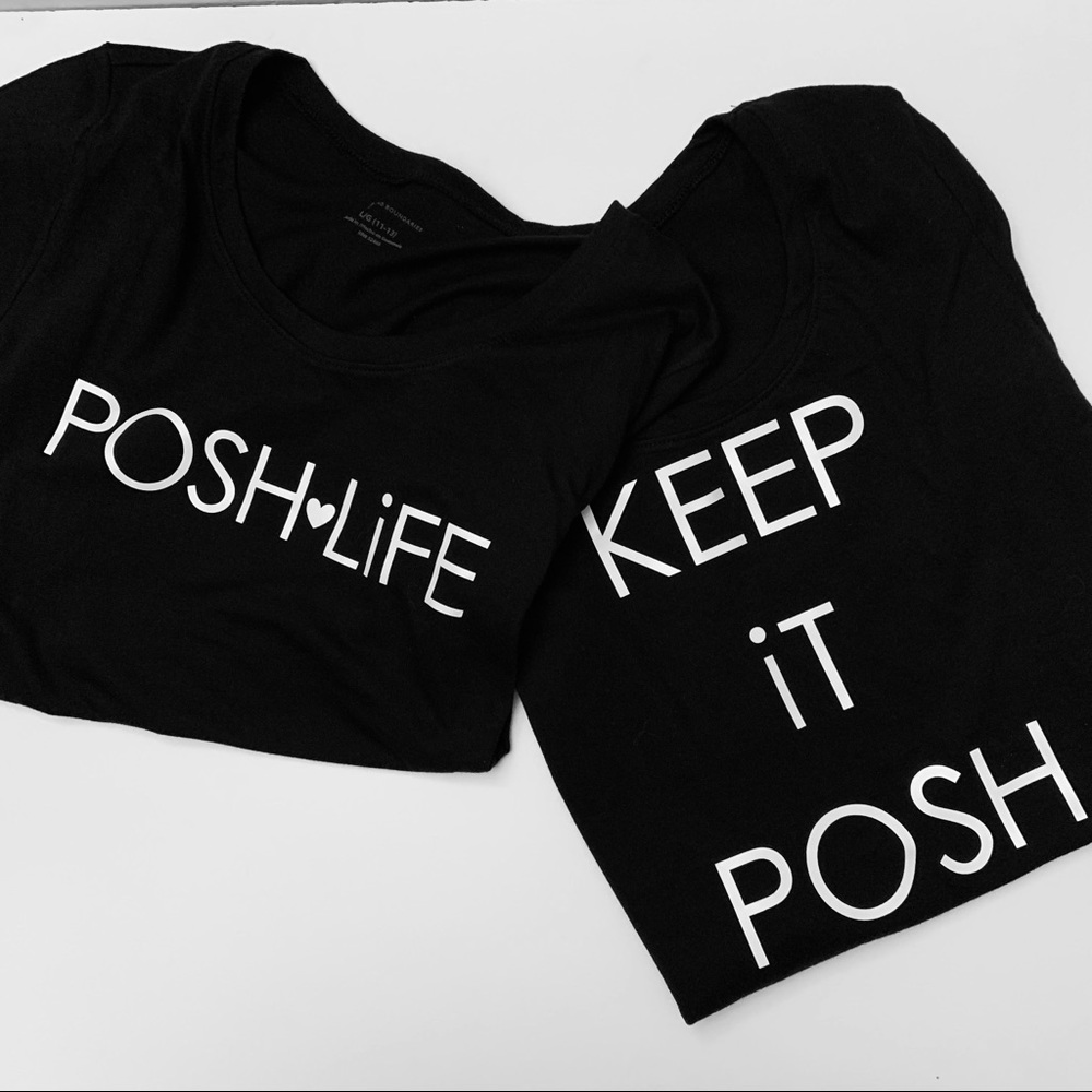POSH LiFE OR KEEP it POSH Tee — Black SHIRT with White Print, S M L XL